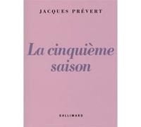 Jacques Prévert – La cinquième saison – Poésie – Broché