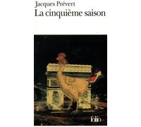 Jacques Prévert – La Cinquième Saison – Poche – Gallimard