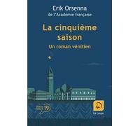 La cinquième saison Un roman vénitien - Erik Orsenna - De La Loupe - broché - Roman