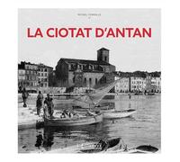 La Ciotat d'Antan