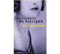 La Circassienne Guillemette de Sairigné (Auteur)