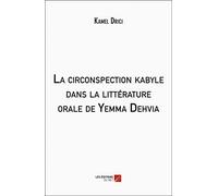 La circonspection kabyle dans la littérature orale de Yemma Dehvia