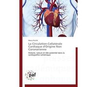 La circulation collatérale cardiaque d'origine non coronarienne - Piciche-M - P.academiques Francophones - broché - Etude