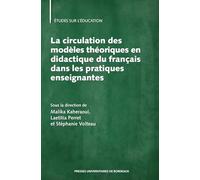 La circulation des modèles théoriques en didactique du français dans les pratiques enseignantes