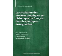 La circulation des modèles théoriques en didactique du français dans les pratiques enseignantes
