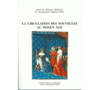 La Circulation Des Nouvelles Au Moyen Age
