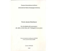 La Circulation Des Personnes, Des Idées Et Des Biens, De L'antiquité À Nos Jours - Forum Jeunes Chercheurs