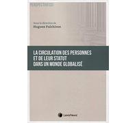 la circulation des personnes et de leur statut dans un monde globalise