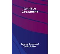 La cit de Carcassonne