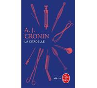 La Citadelle - Archibald Joseph Cronin - Lgf - Poche - Roman