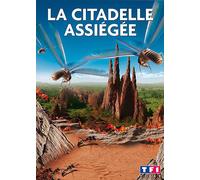 La Citadelle Assiégée