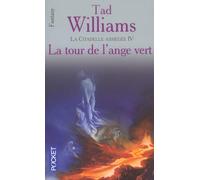 La Citadelle assiégée, tome 4 : La Tour de l'ange vert