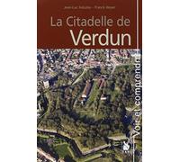 La citadelle de Verdun