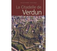 La Citadelle De Verdun - Jean-Luc Kaluzko - Ysec - broché - Etude