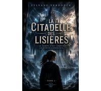 La Citadelle des Lisières