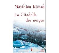 La Citadelle des Neiges