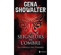 La citadelle des ténèbres: Les Seigneurs de l'ombre vol.1