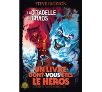 La Citadelle du Chaos - Steve Jackson - Gallimard jeunesse - broché - Roman junior dès 9 ans
