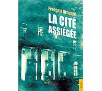 La Cité assiégée