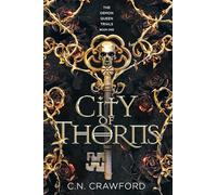 La cité aux Epines: Les épreuves de la Reine démoniaque