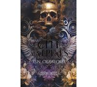 Les Épreuves De La Reine Démoniaque Tome 1 - La Cité Aux Épines