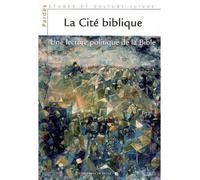 La cité biblique Démocratie et politique dans la bible - Shmuel Trigano - In Press Eds - broché - Essai