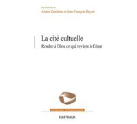 La cité cultuelle. Rendre à Dieu ce qui revient à César - Ariane Zambiras - Karthala - broché - Etude