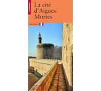 La Cité d'Aigues-Mortes
