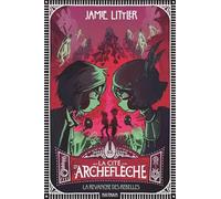 La cité d'Archeflèche - Tome 3 La revanche des rebelles - Dès 9 ans (3)