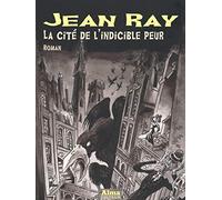 La cité de l'indicible peur