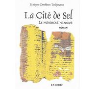 LA CITE DE SEL: " Le Manuscrit retrouvé "