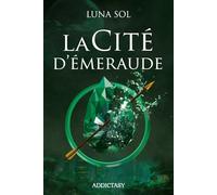 LA CITE D'EMERAUDE