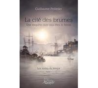 La cite des brumes une enquete dont vous etes le heros