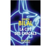 La cité des chacals Parker Bilal (Auteur), Gérard de Chergé (Traduction)