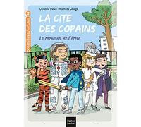 La cité des copains - Le carnaval de l'école CP/CE1 6/7 ans