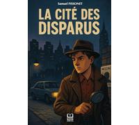 La cité des disparus: Un roman policier captivant pour adolescents, au cœur des années 80. Roman policier pour adolescent.