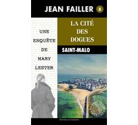 La cité des dogues - Jean Failler - Du Palemon Eds - Poche - Roman