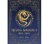 La Cité des Dragons Volume 2 Givre et Ténèbres - Beata Park (Literatur, Fantasy auf Polnisch)