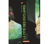 La Cité des esclaves - Sébastien Kimbergt - Casterman - broché - Manga