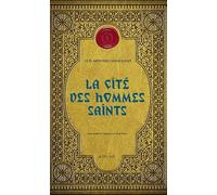 La Cité des hommes saints: Corps royal des quêteurs III