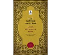 La Cité des hommes saints: Corps royal des quêteurs III – Actes Sud