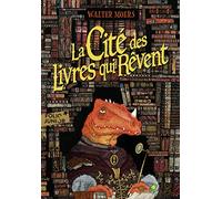 LA CITE DES LIVRES QUI REVENT