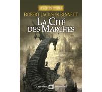 La Cité des marches - Les Cités divines - tome 1 (édition collector) - Robert Jackson Bennett - Albin Michel - relié - Roman