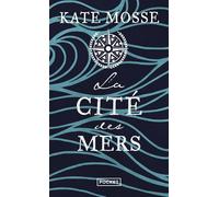 La Cité des mers - Kate Mosse - Pocket - Poche - Roman