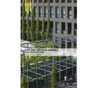 La Cité des métiers Hermès RDAI Architecture. - Carol Maillard - Archibooks - broché - Monographie