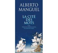 Alberto Manguel – La Cité des mots – CBC Massey Lectures – Broché
