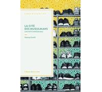Hamza Esmili – La cité des musulmans : Une piété indésirable – Broché – Amsterdam Eds