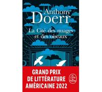 La Cité des nuages et des oiseaux - Anthony Doerr - Lgf - Poche - Roman