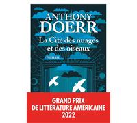 La Cité des nuages et des oiseaux – Grand prix de littérature américaine 2022