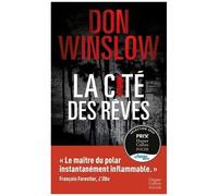 La Cité des rêves: Après La Cité en Flammes, le deuxième volume aussi magistral de la nouvelle trilogie de Don Winslow